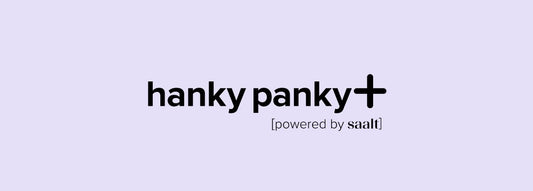 Hanky Panky+ [Powered By Saalt]
